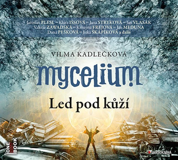 Levně Mycelium II - Led pod kůží - 2 CDmp3 - Vilma Kadlečková