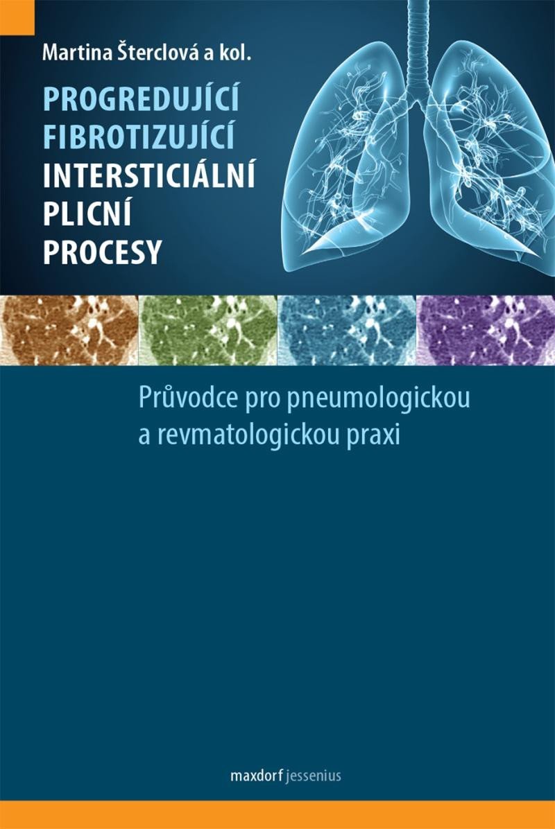 Levně Progredující fibrotizující intersticiální plicní procesy - Průvodce pro pneumologickou a revmatologickou praxi - autorů kolektiv