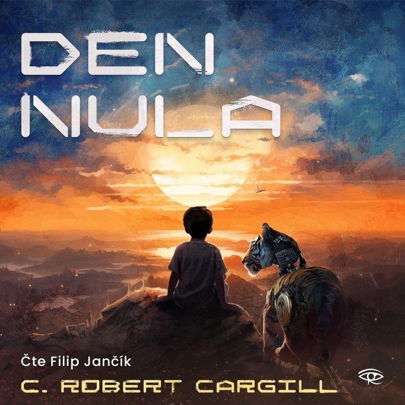 Levně Den nula - CDmp3 (Čte Filip Jančík) - C. Robert Cargill