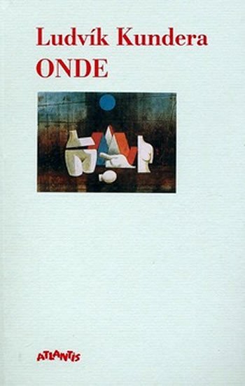 Levně Onde - Ludvík Kundera