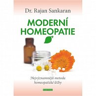 Moderní homeopatie - Nejvýznamnější metoda homeopatické léčby