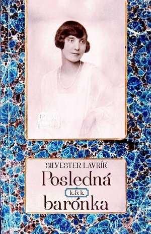 Posledná k. & k. barónka