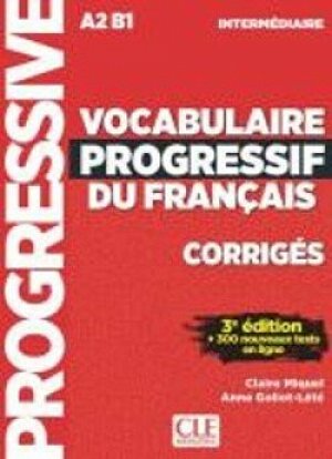 Vocabulaire progressif du français - Niveau intermédiaire - Corrigés - 3eme édition