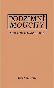 Podzimní mouchy aneb Žena z dávných dob, 1.  vydání