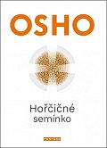 Hořčičné semínko - Revoluční učení Ježíše Krista