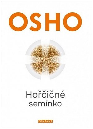 Hořčičné semínko - Revoluční učení Ježíše Krista