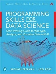 Data Science Foundations Tools and Techniques : Core Skills for Quantitative Analysis with R and Git