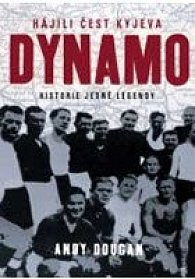 Dynamo - Historie jedné legendy - Orana cti Kyjeva