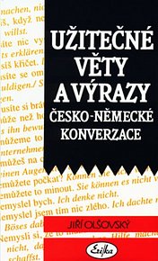 Užititečné věty a výrazy česko-německé konverzace