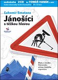 Jánošíci s těžkou hlavou - CD