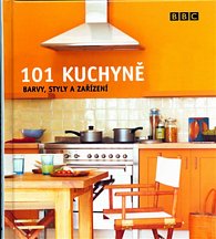101 kuchyně - Barvy, styly, zařízení