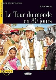 Le Tour du monde en 80 jours + CD (Black Cat Readers FRA Level 3)