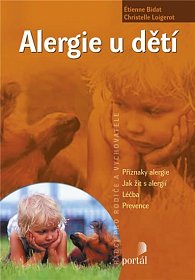 Alergie u dětí - Příznaky alergie, jak žít s alergií, léčba, prevence