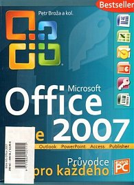 Microsoft Office 2007. Průvodce pro každého