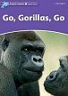 Dolphin Readers 4 Go Gorillas, Go