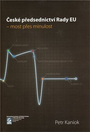 České předsednictví Rady EU – most přes minulost