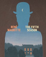René Magritte: The Fifth Season