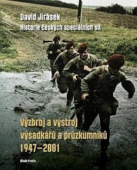 Výzbroj a výstroj výsadkářů a průzkumníků 1947-2001 - Historie českých speciálních sil III. díl