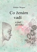 Co ženám vadí