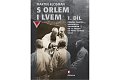 S orlem i lvem 1 - Příběhy českých vojenských duchovních od 17. století do první světové války