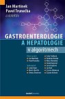 Gastroenterologie a hepatologie v algoritmech