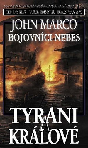 Tyrani a králové 6 - Bojovníci nebes