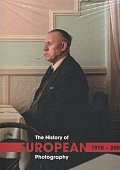 The History of European Photography 1970-2000 (komplet 2 sv.)