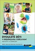 Dvouleté děti v předškolním vzdělávání 3 - Aktivity a činnosti