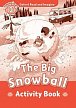 Oxford Read and Imagine Level 2 The Big Snowball Activity Book