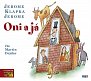 Oni a já - CD