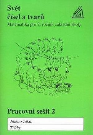 Matematika pro 2. roč. ZŠ Svět čísel a tvarů - pracovní sešit 2