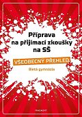 Příprava na přijímací zkoušky na SŠ - Všeobecný přehled 8G