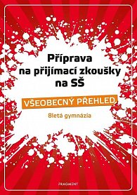 Příprava na přijímací zkoušky na SŠ - Všeobecný přehled 8G