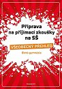 Příprava na přijímací zkoušky na SŠ - Všeobecný přehled 8G