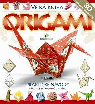 Origami - Velká kniha - 2. vydání