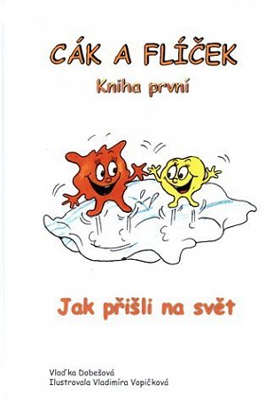 Cák a Flíček 1 - Jak přišli na svět
