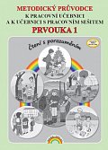 Metodický průvodce Prvouka 1 k učebnici s pracovním sešitem a k pracovní učebnici, Čtení s porozuměním, 2.  vydání