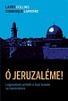 Ó Jeruzaléme! - Legendární příběh o boji Izraele za nezávislost, 2.  vydání