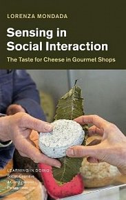 Sensing in Social Interaction : The Taste for Cheese in Gourmet Shops
