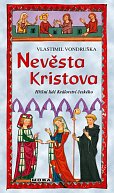 Nevěsta Kristova - Hříšní lidé Království českého