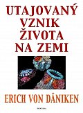 Utajovaný vznik života na zemi