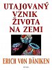 Utajovaný vznik života na zemi