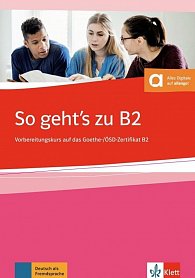 So geht´s zu B2 - Übungsbuch + MP3 allango.net