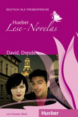 Hueber Lese-Novelas (A1): David, Dresden, Leseheft