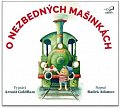 O nezbedných mašinkách - CDmp3 (Vypráví Arnošt Goldflam)
