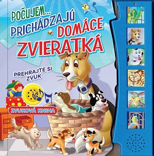 Počujem...prichádzajú domáce zvieratká