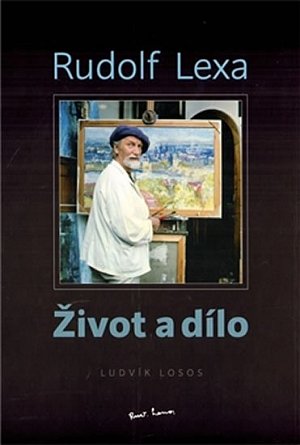 Rudolf Lexa - Život a dílo