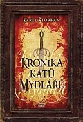 Kronika katů Mydlářů - souborné vydání 3 knih, 2.  vydání
