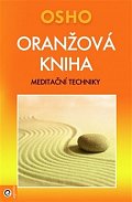 Oranžová kniha - Meditační techniky