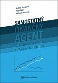 Samostaný finančný agent ako dohliadaný subjekt finančného trhu